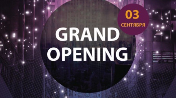 GRAND OPENING