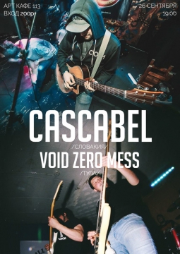 CASCABEL & VOID ZERO MESS