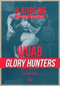 WOAB & Glory Hunters