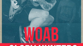 WOAB & Glory Hunters