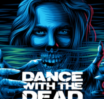 Dance With The Dead