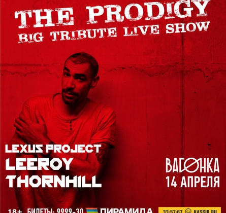 Leeroy Thornhill & the Prodigy tribute show