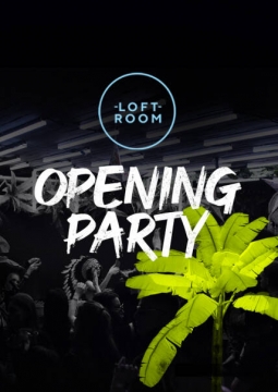 Loft Room Opening Party - Embargo