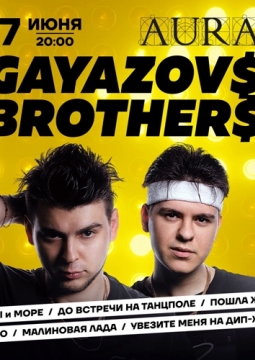 GAYAZOV$ BROTHER$