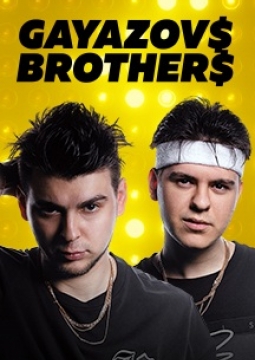 GAYAZOV$ BROTHER$