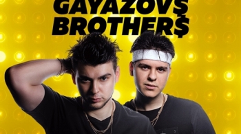 GAYAZOV$ BROTHER$