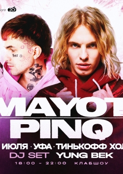 MAYOT & PINQ